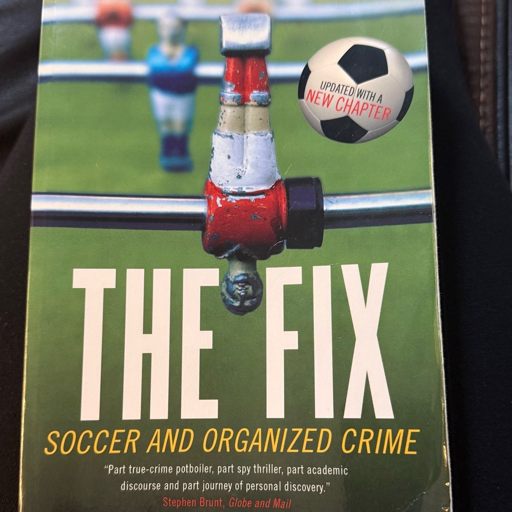 The Fix: Soccer and Organized Crime Book